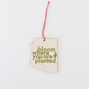 Bloom Where You are Planted Ornament